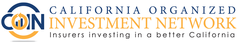 California Organized Investment Network - Insurers investing in a better California California Organized Investment Network - Insurers investing in a better California